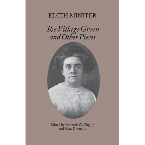 The Village Green and Other Pieces - Paperback