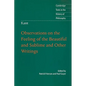 Kant: Observations on the Feeling of the Beautiful and Sublime and Other Writings - Paperback