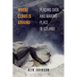 Where Cloud Is Ground: Placing Data and Making Place in Iceland Volume 11 - Hardcover