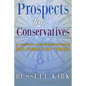 Prospects for Conservatives: A Compass for Rediscovering the Permanent Things - Paperback