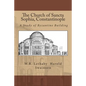 The Church of Sancta Sophia, Constantinople: A Study of Byzantine Building - Paperback