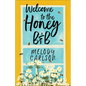 Welcome to the Honey B&b - Paperback