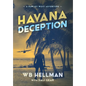 Havana Deception - Hardcover