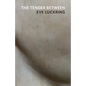 The Tender Between - Paperback