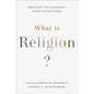 What Is Religion?: Debating the Academic Study of Religion - Paperback