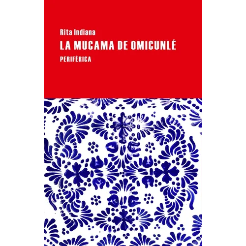 La Mucama de Omicunlé - Paperback
