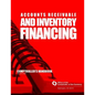 Accounts Receivable and Inventory Financing: Comptroller's Handbook March 2000 - Paperback