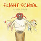 Flight School - Hardcover