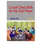 Crucial Chess Skills for the Club Player - Paperback