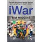 Iwar: Fortnite, Elon Musk, Spotify, Wechat, and Laying Siege to Apple's Empire - Hardcover