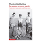 Lo Pasado No Es Un Sueño - Paperback