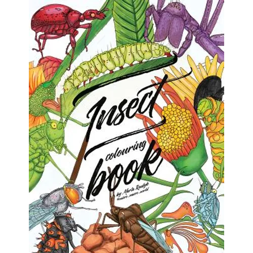 Insect colouring book: Colouring book for adults, teens and kids. Girls and boys who are animal lovers. - Paperback