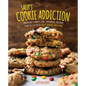 Sally's Cookie Addiction: Irresistible Cookies, Cookie Bars, Shortbread, and More from the Creator of Sally's Baking Addiction - Hardcover