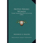 Noted Negro Women: Their Triumphs And Activities (1893) - Hardcover