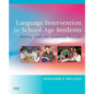 Language Intervention for School-Age Students: Setting Goals for Academic Success - Paperback
