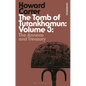 The Tomb of Tutankhamun: Volume 3: The Annexe and Treasury - Paperback