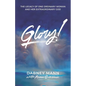 Glory!: The Legacy of One Ordinary Woman and Her Extraordinary God - Paperback