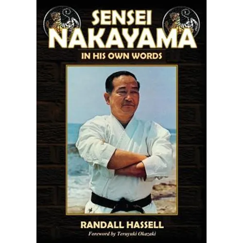 Sensei Nakayama: In His Own Words - Paperback