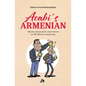 Acabi's Armenian: Idioms and popular expressions in Old Western Armenian - Paperback