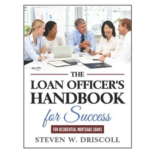 The Loan Officer's Handbook for Success - Paperback