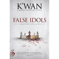 False Idols: A Reluctant King Novel - Hardcover