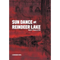 Sun Dance at Reindeer Lake - Hardcover