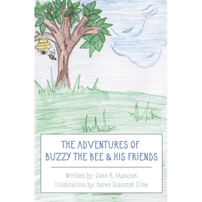 The Adventures of Buzzy the Bee & His Friends - Hardcover