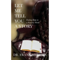 Let Me Tell You A Story: Finding Hope in a Hopeless World - Hardcover