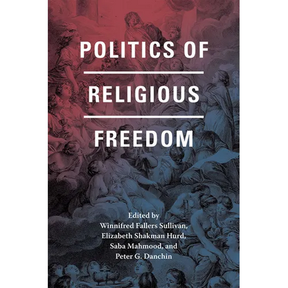 Politics of Religious Freedom - Paperback