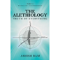 The Alethiology: Truth of Everything - Paperback