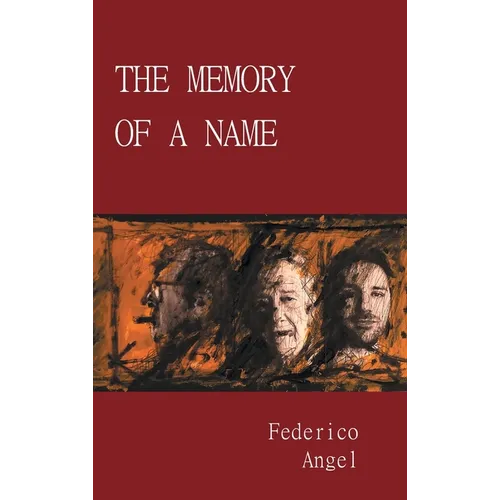 The Memory of a Name - Hardcover