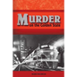 Murder on the Golden State - Paperback