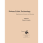 Folsom Lithic Technology: Explorations in Structure and Variation - Paperback