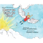Hillcrest Adventures: How to Talk to God - Hardcover