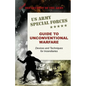 U.S. Army Special Forces Guide to Unconventional Warfare: Devices and Techniques for Incendiaries - Paperback