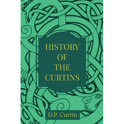 The History of the Curtins - Paperback