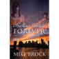 "Nothing Lasts Forever" - Paperback