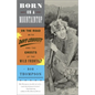 Born on a Mountaintop: On the Road with Davy Crockett and the Ghosts of the Wild Frontier - Paperback