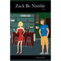 Zack Be Nimble - Paperback