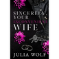 Sincerely, Your Inconvenient Wife - Paperback