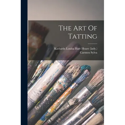 The Art Of Tatting - Paperback