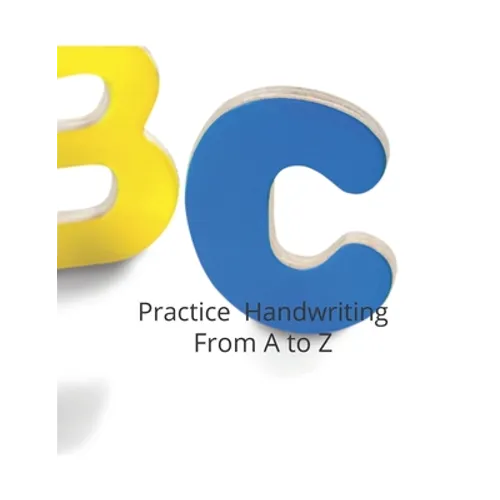 Practicing Handwriting Skills: From A to Z - Paperback