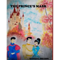 The prince's mask - Paperback