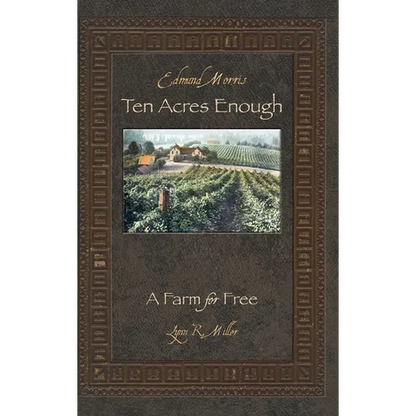 Ten Acres Enough: A Farm for Free - Hardcover