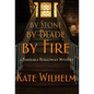 By Stone, by Blade, by Fire - Hardcover