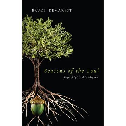 Seasons of the Soul: Stages of Spiritual Development - Paperback