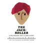 The Jack-Roller: A Delinquent Boy's Own Story - Paperback