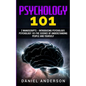 Psychology 101: 2 Manuscripts - Introducing Psychology, Psychology 101 - The science of understanding people and yourself - Paperback