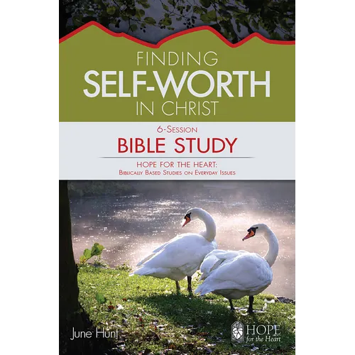 Finding Self-Worth in Christ - Paperback