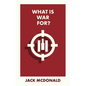 What Is War For? - Paperback